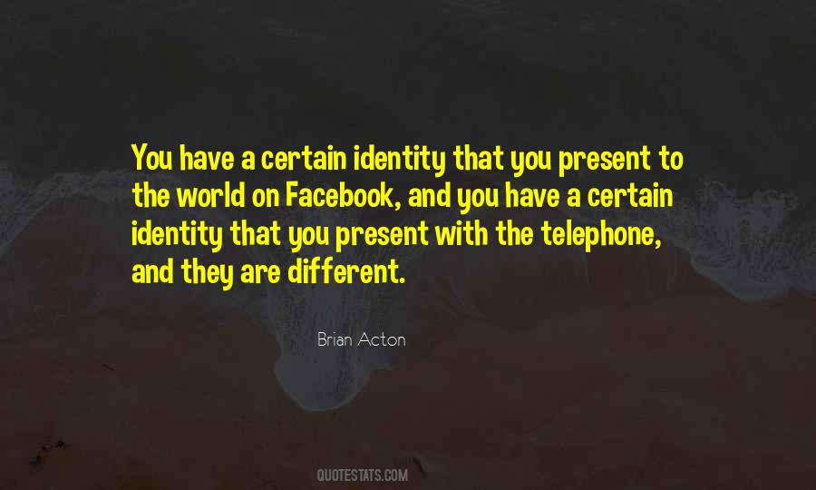 Brian Acton Quotes #336673 Brian Acton Quotes #336673