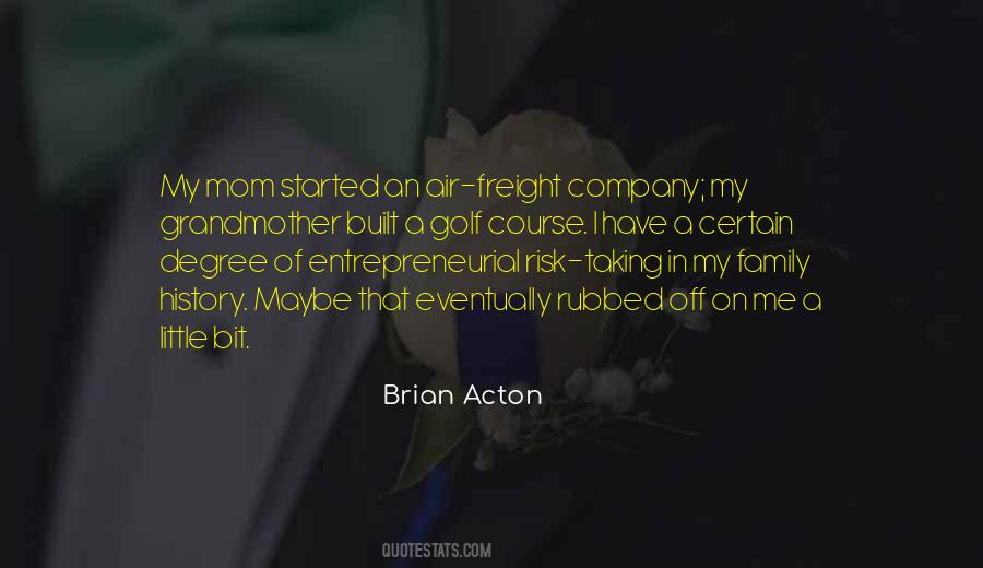 Brian Acton Quotes #769135