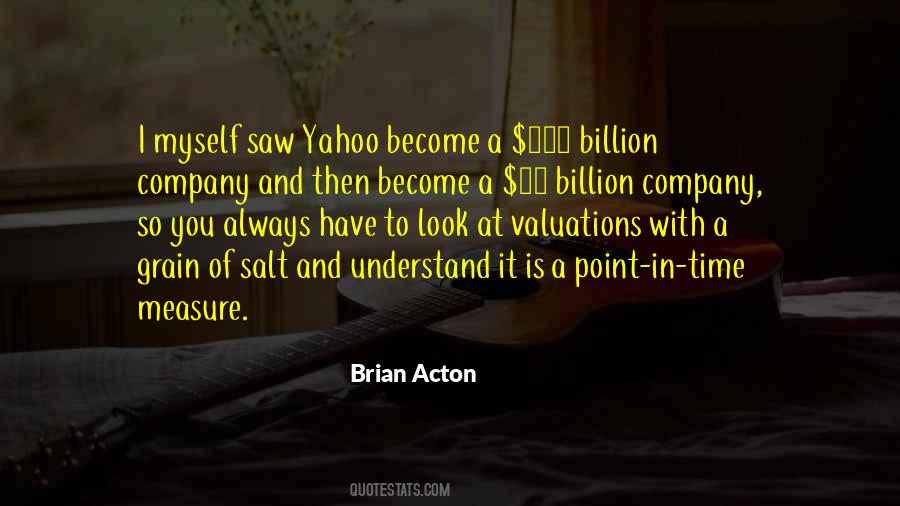 Brian Acton Quotes #834073 Brian Acton Quotes #834073