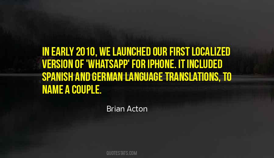 Brian Acton Quotes #977739 Brian Acton Quotes #977739