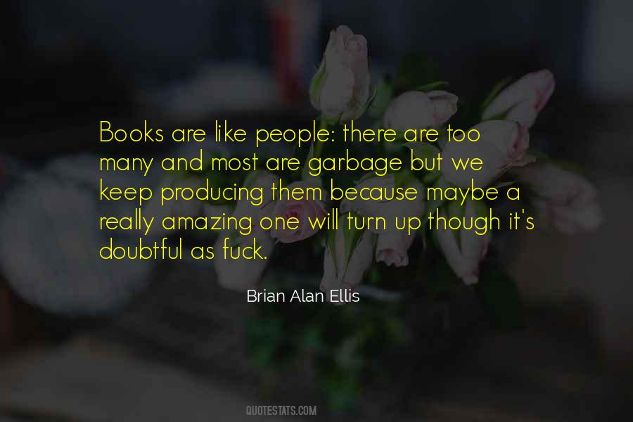 Brian Alan Ellis Quotes #991918