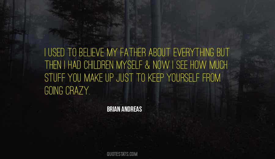 Brian Andreas Quotes #1015687