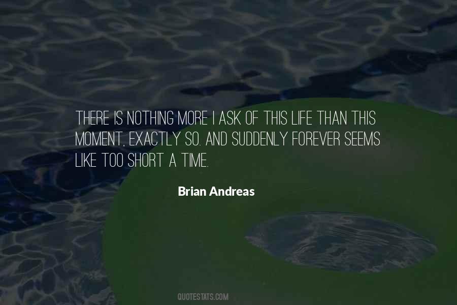 Brian Andreas Quotes #1203296