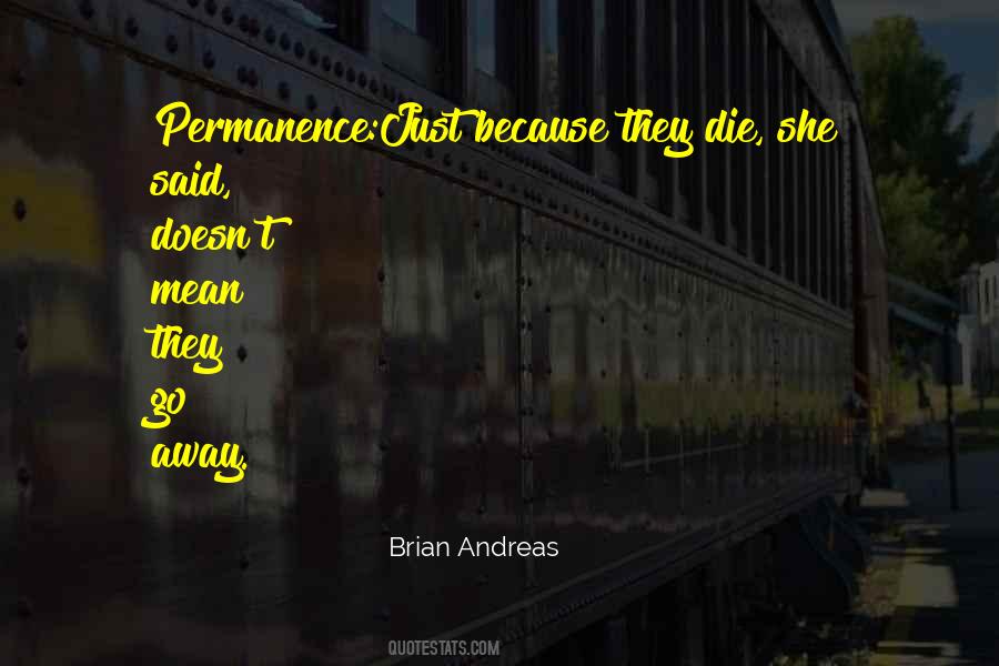 Brian Andreas Quotes #1503671