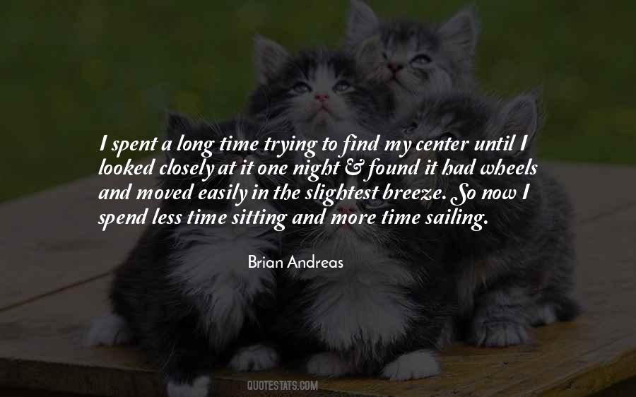 Brian Andreas Quotes #1766776