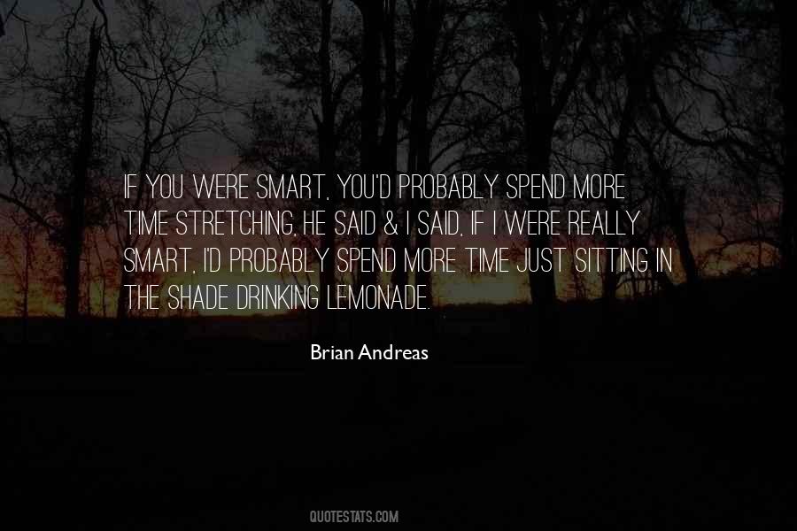 Brian Andreas Quotes #1811714