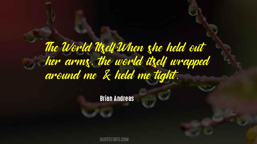 Brian Andreas Quotes #347339