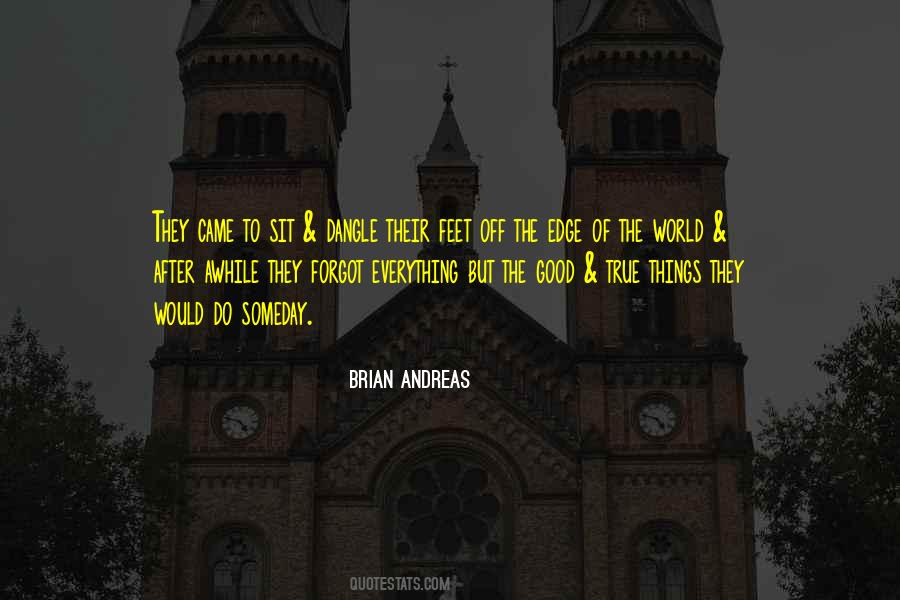 Brian Andreas Quotes #706449