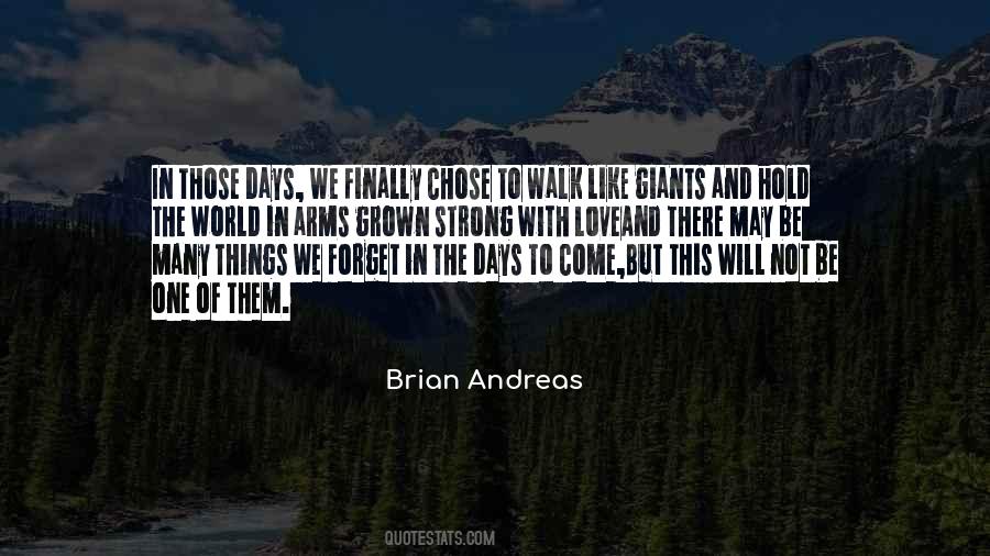 Brian Andreas Quotes #762486
