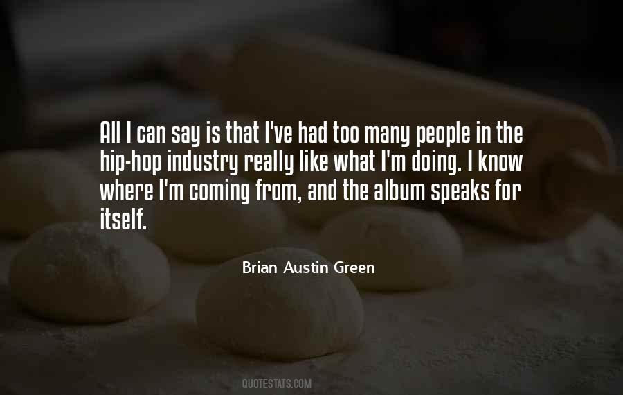 Brian Austin Green Quotes #1186857