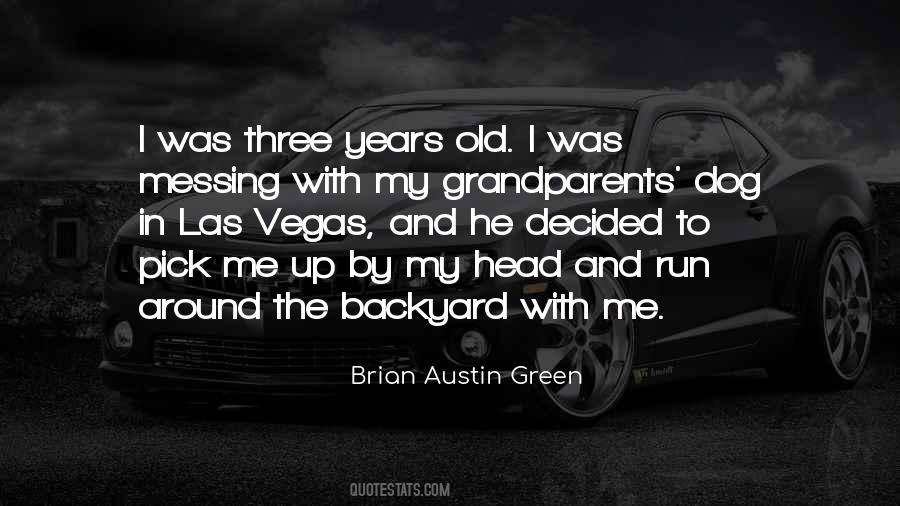 Brian Austin Green Quotes #1212659