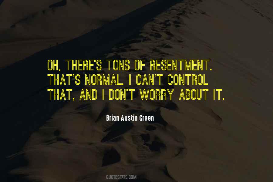 Brian Austin Green Quotes #1324956