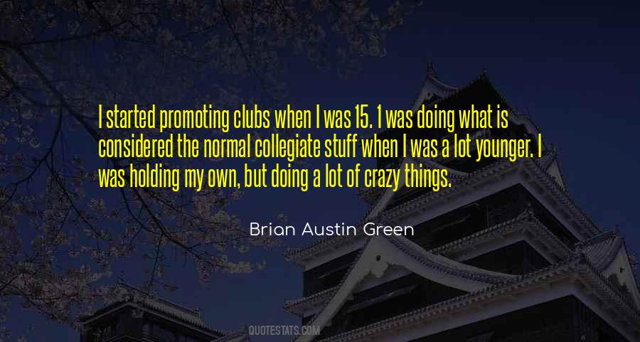 Brian Austin Green Quotes #800748