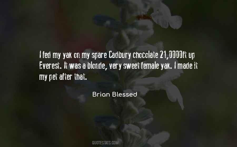 Brian Blessed Quotes #1458571