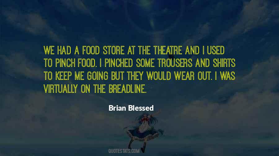 Brian Blessed Quotes #404424