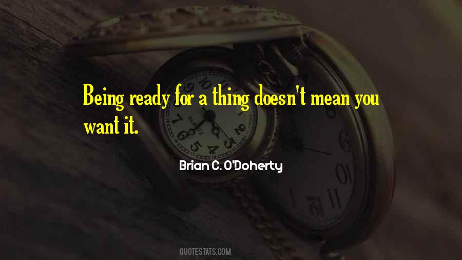 Brian C. O'Doherty Quotes #218865 Brian C. O'Doherty Quotes #218865