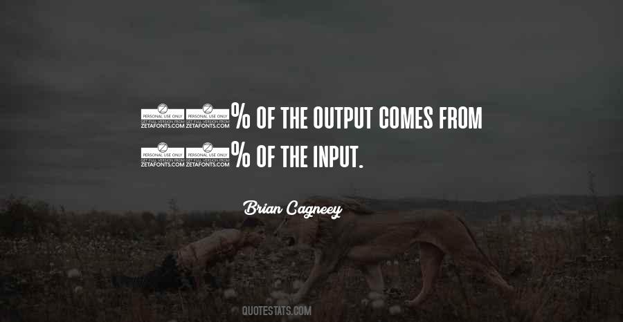 Brian Cagneey Quotes #411834 Brian Cagneey Quotes #411834