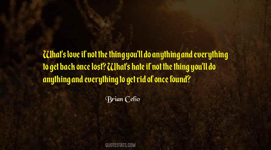 Brian Celio Quotes #1560202