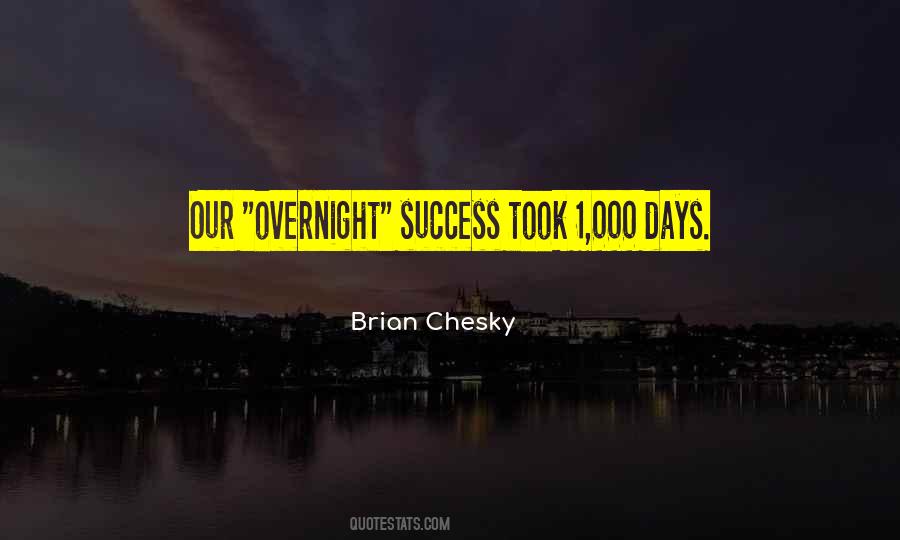 Brian Chesky Quotes #1593505