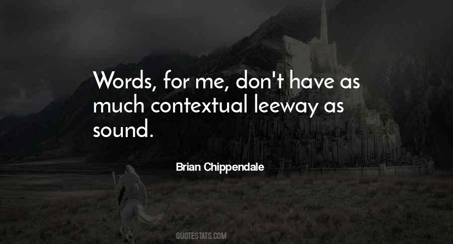 Brian Chippendale Quotes #1041737