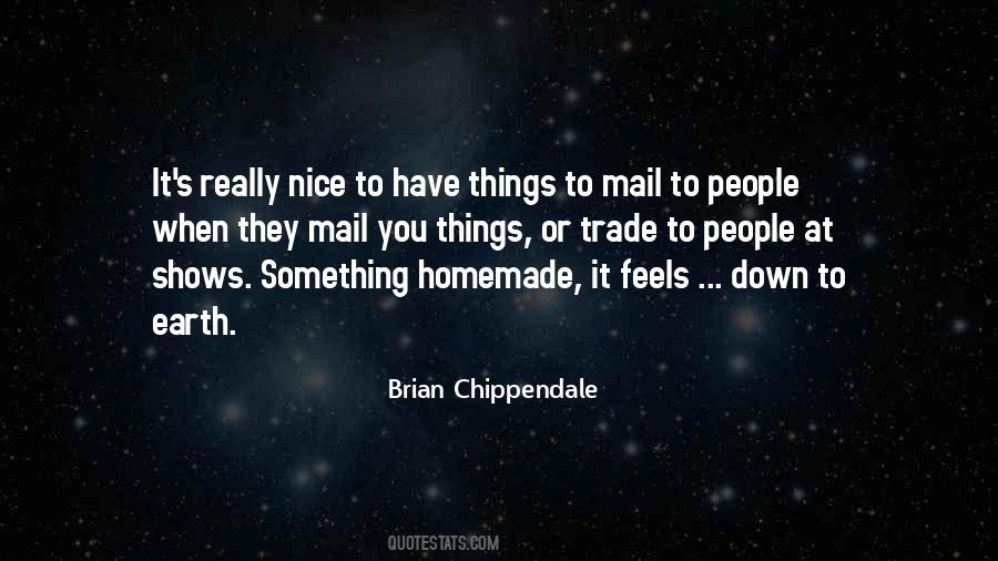 Brian Chippendale Quotes #1071175