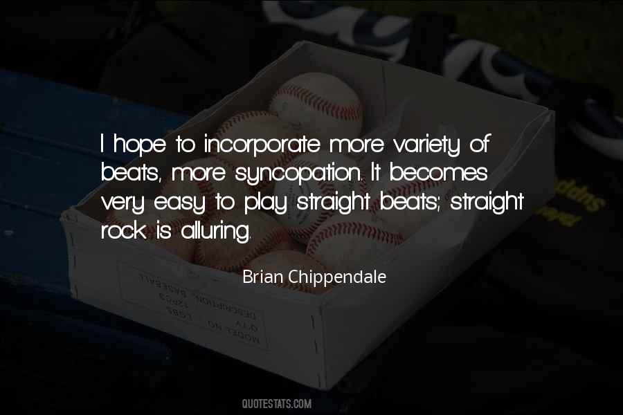 Brian Chippendale Quotes #679747