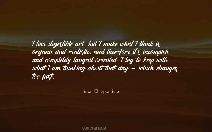 Brian Chippendale Quotes #684233