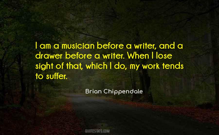 Brian Chippendale Quotes #704052