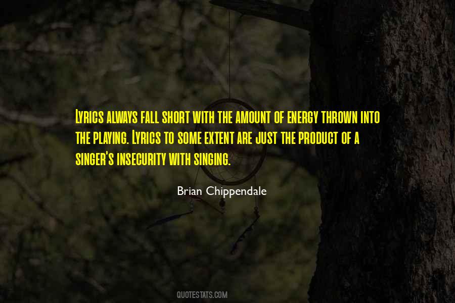 Brian Chippendale Quotes #855242