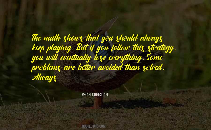 Brian Christian Quotes #147411 Brian Christian Quotes #147411