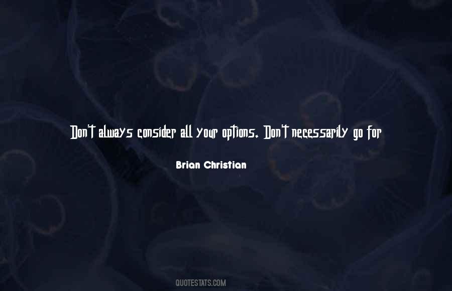 Brian Christian Quotes #151582 Brian Christian Quotes #151582