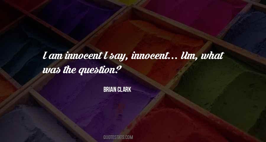 Brian Clark Quotes #16785