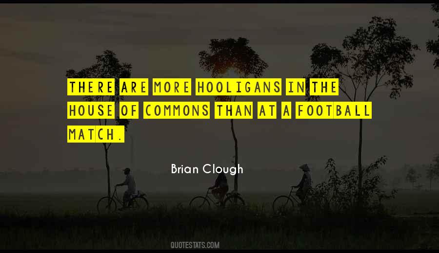 Brian Clough Quotes #1340050