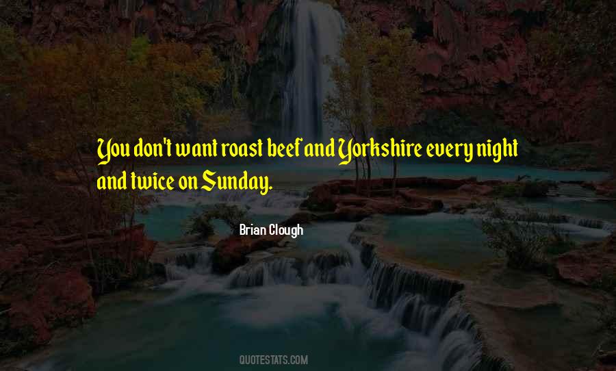 Brian Clough Quotes #1713594