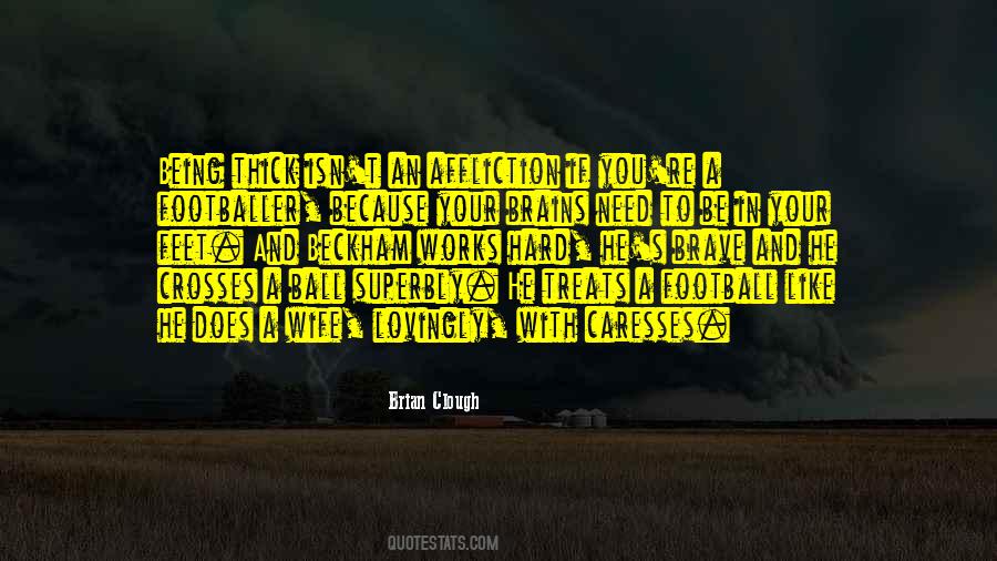 Brian Clough Quotes #1750120