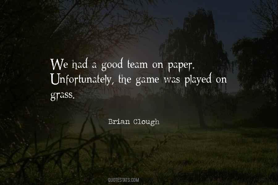 Brian Clough Quotes #225547
