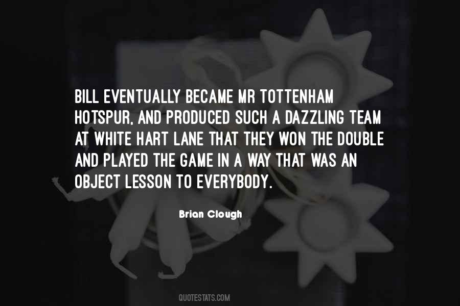 Brian Clough Quotes #713327