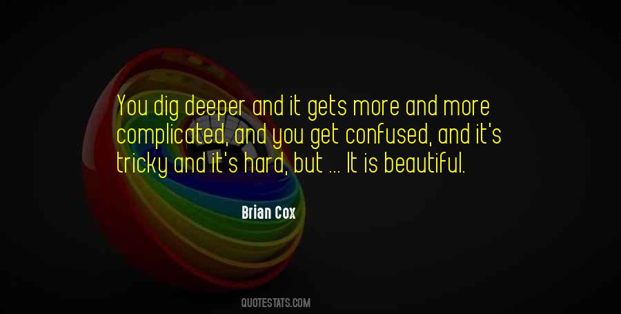 Brian Cox Quotes #1179813