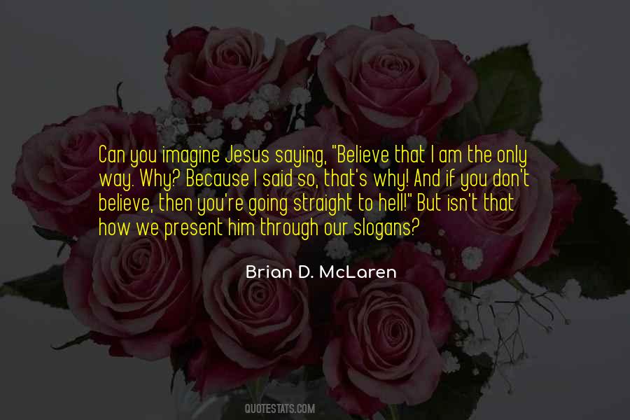 Brian D. McLaren Quotes #1305329