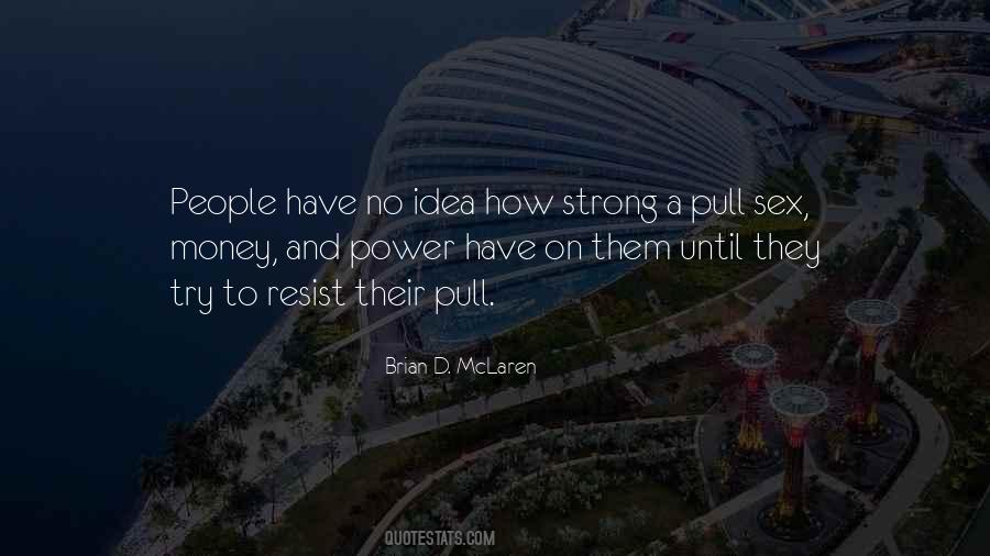 Brian D. McLaren Quotes #464074
