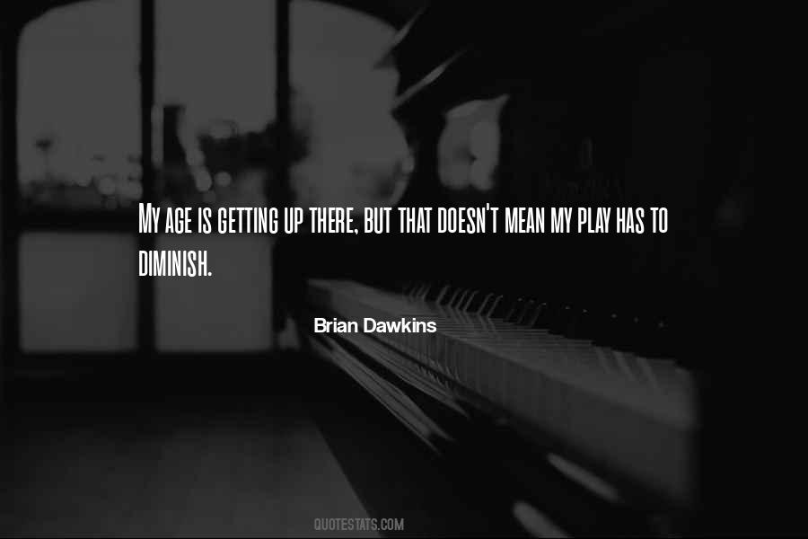 Brian Dawkins Quotes #868649 Brian Dawkins Quotes #868649