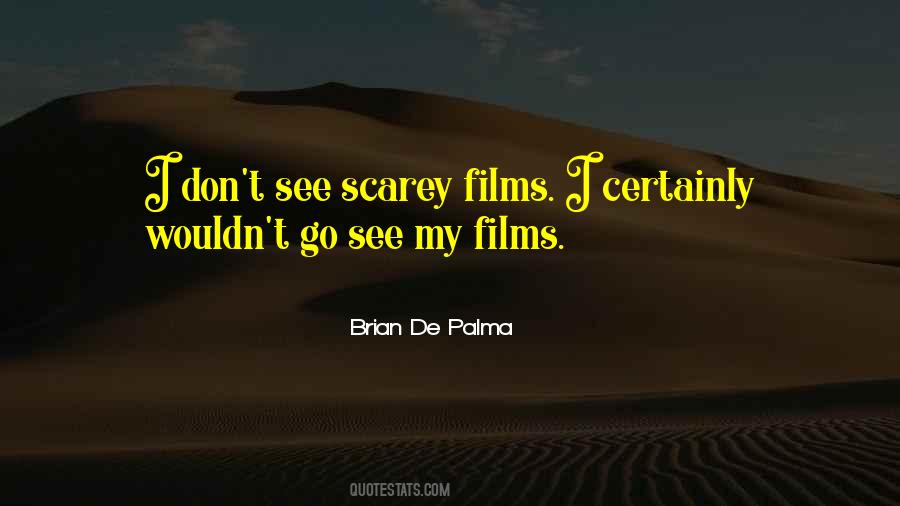 Brian De Palma Quotes #720548