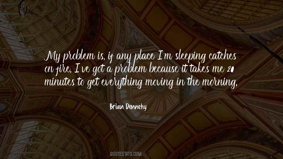 Brian Dennehy Quotes #1411330