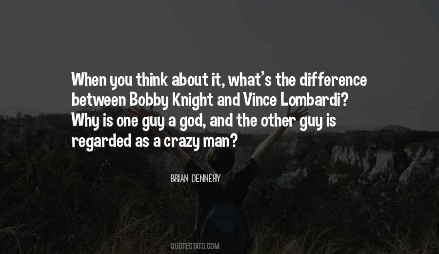 Brian Dennehy Quotes #524688