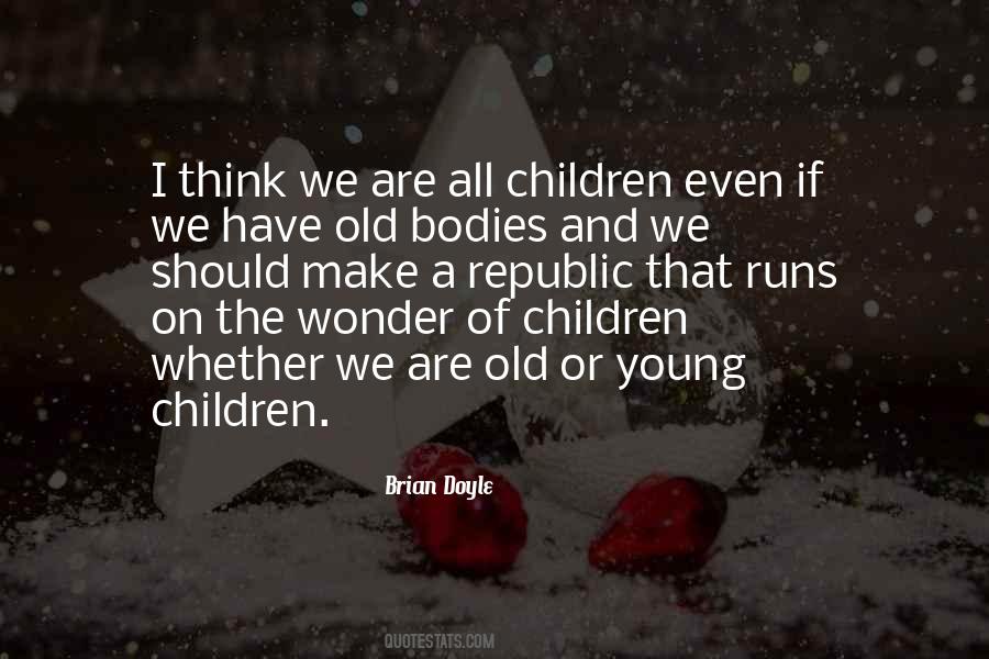 Brian Doyle Quotes #409970