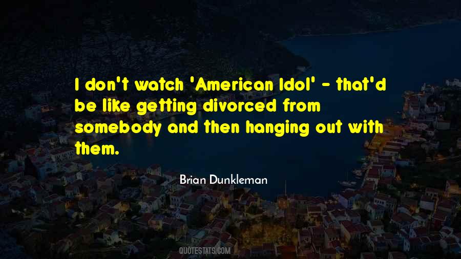 Brian Dunkleman Quotes #773858