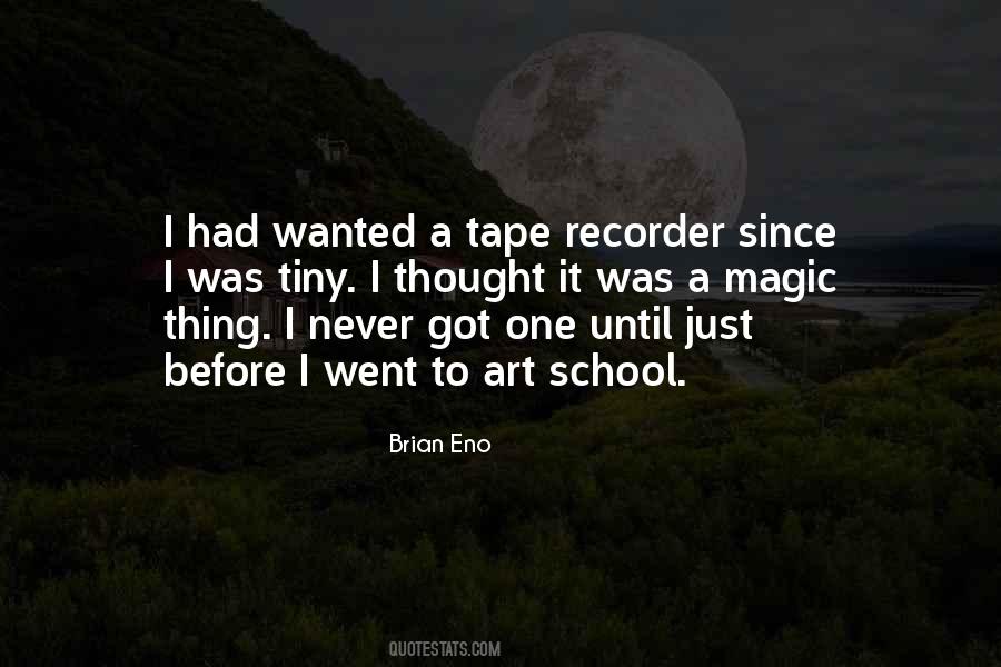 Brian Eno Quotes #1025976