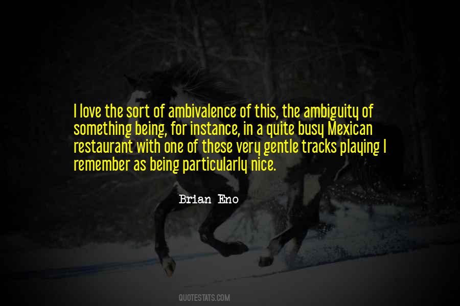 Brian Eno Quotes #1157695