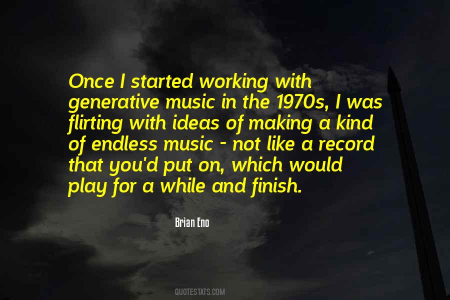 Brian Eno Quotes #1461313