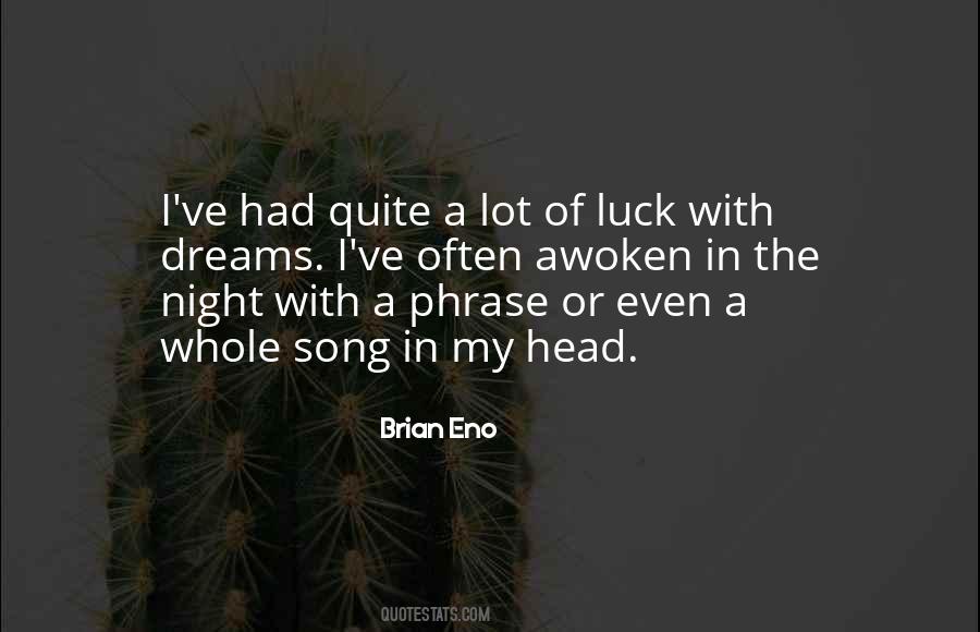 Brian Eno Quotes #1506578